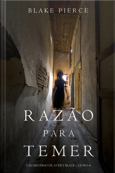 Razão Para Temer (um Mistério De Avery Black – Livro 4)