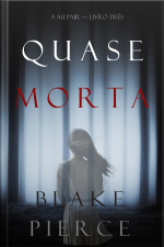 Quase Morta (a Au Pair — Livro Três)