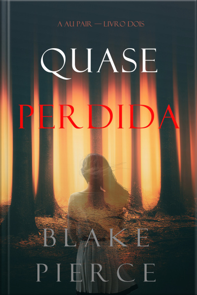 Quase Perdida (a Au Pair — Livro Dois)