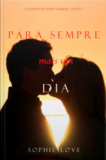 Para Sempre E Um Dia (a Pousada Em Sunset Harbor – Livro 5)