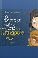 Branca De Neve E Zangado