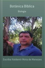 Botânica Bíblica: Botânica E Teologia