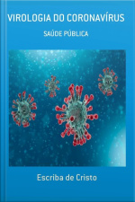 Virologia Do Coronavírus