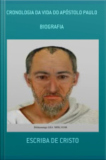 Cronologia Da Vida Do Apóstolo Paulo: Biografia