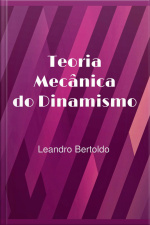 Teoria Mecânica Do Dinamismo