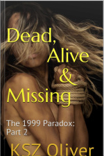 Dead, Alive amp Missing: 1999 Paradox Series: Part 2