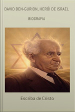 David Ben Gurion - Herói De Israel