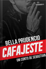 Cafajeste: Um Conto De Sebastian