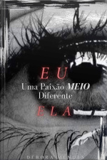 Paixão Meio Diferente: Experimentando O Amor ❤