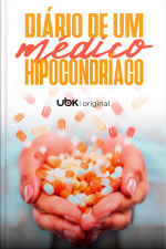 Diário de Um Médico Hipocondríaco