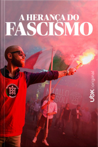 A herança do fascismo