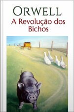 A Revolução Dos Bichos - Orwell
