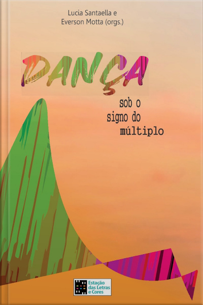 DANÇA sob o signo do múltiplo