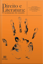 Direito E Literatura: O Sentimento Do Mundo
