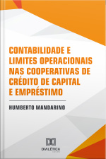 Contabilidade E Limites Operacionais Nas Cooperativas De Crédito De Capital E Empréstimo