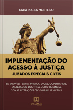 Implementação Do Acesso À Justiça: Frente Aos Juizados Especiais Cíveis