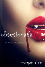 Obsesionada (libro # 12 Del Diario Del Vampiro)