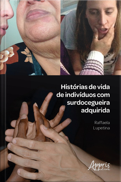 Histórias De Vida De Indivíduos Com Surdocegueira Adquirida