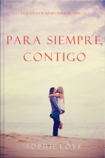 Para Siempre, Contigo (la Posada De Sunset Harbor—libro 3)