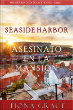 Asesinato En La Mansión (un Misterio Cozy De Lacey Doyle – Libro 1)