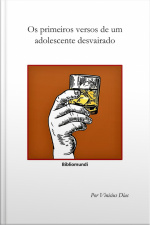 Primeiros Versos De Um Adolescente Desvairado