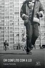 Em Conflito Com A Lei: Submundos