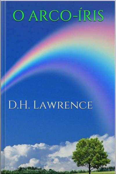 O Arco-íris - D.h. Lawrence