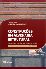 Construções Em Alvenaria Estrutural: Materiais, Projeto E Desempenho
