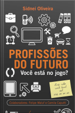 Profissões Do Futuro: Você Está No Jogo?
