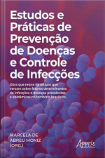 Estudos E Práticas De Prevenção De Doenças E Controle De Infecções