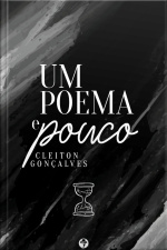 Um Poema E Pouco
