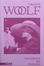 Um Esboço Do Passado