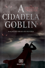 As Crônicas De Nerfak: A Cidadela Goblin