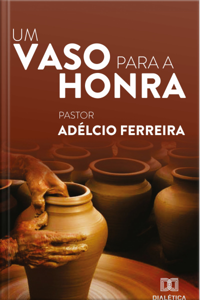 Um Vaso Para A Honra