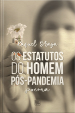 Os Estatutos do Homem Pós-Pandemia