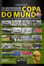 Discovery Publicações - Almanaque completo da Copa do Mundo - 14/08/2020