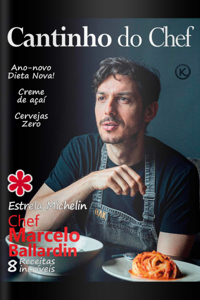 Cantinho do Chef - Chef Michelin MARCELO BALLARDIN - 01/01/2021