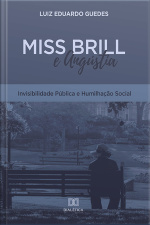 Miss Brill E Angústia: Invisibilidade Pública E Humilhação Social