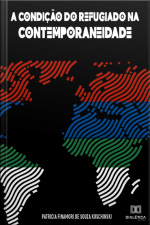 A Condição Do Refugiado Na Contemporaneidade