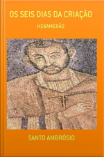 Os Seis Dias Da Criação