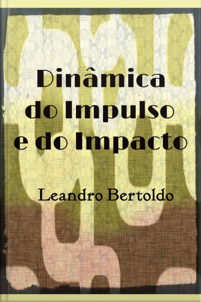 Dinâmica Do Impulso E Do Impacto