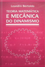 Teoria Matemática E Mecânica Do Dinamismo