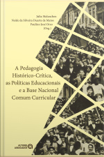 A Pedagogia Histórico-crítica, As Políticas Educacionais E A Base Nacional Comum Curricular