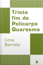 Triste Fim De Policarpo Quaresma