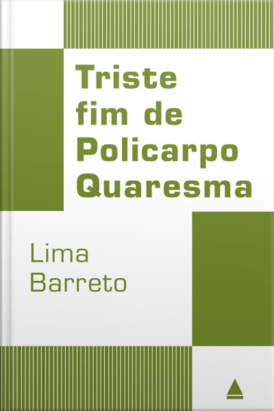 Triste Fim De Policarpo Quaresma