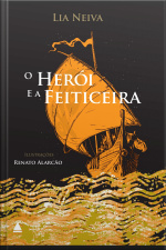 O Herói E A Feiticeira
