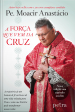 A Força Que Vem Da Cruz