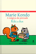 Kiki E Jax: A Mágica Da Amizade