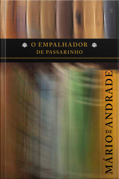 O Empalhador De Passarinho