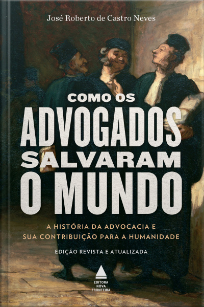 Como Os Advogados Salvaram O Mundo